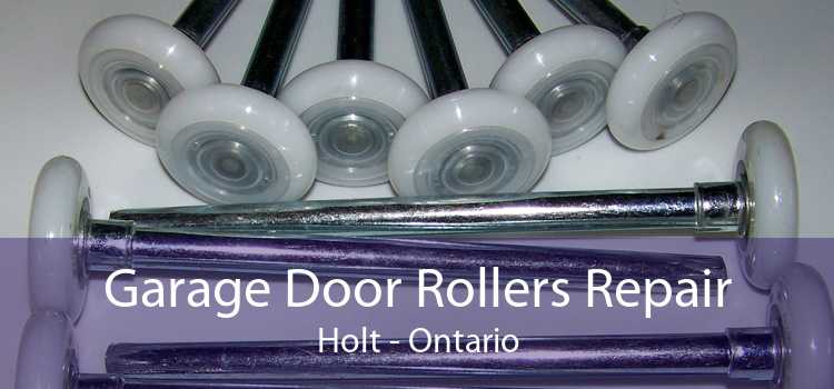 Garage Door Rollers Repair Holt - Ontario