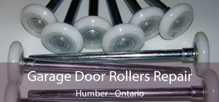Garage Door Rollers Repair Humber - Ontario