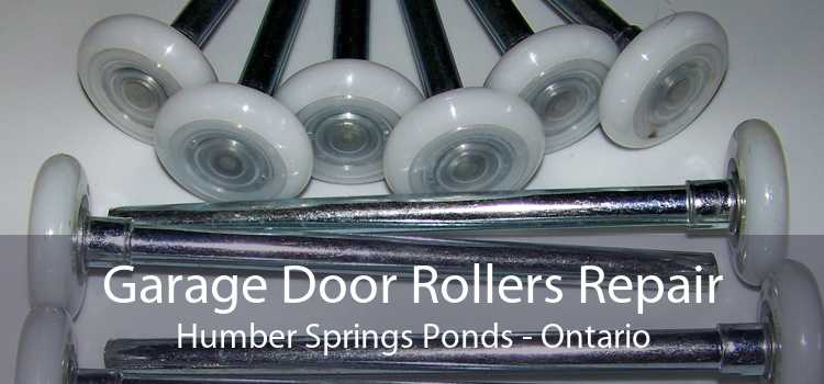 Garage Door Rollers Repair Humber Springs Ponds - Ontario