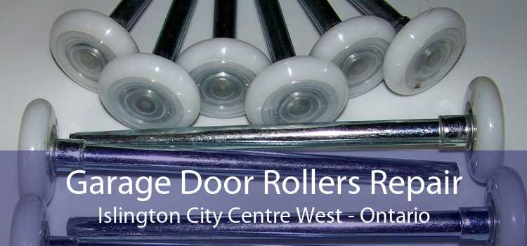 Garage Door Rollers Repair Islington City Centre West - Ontario