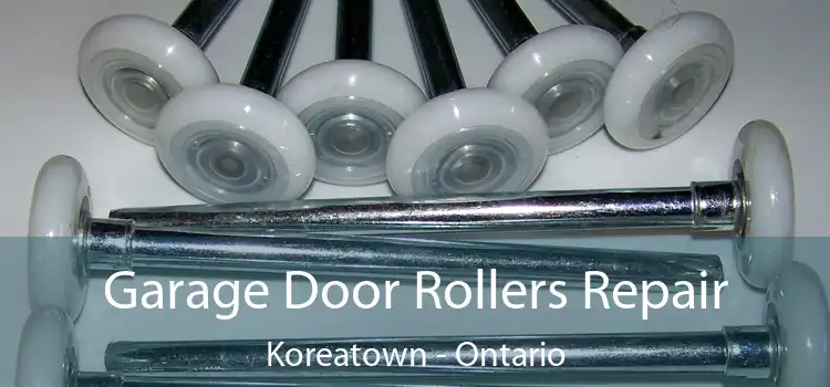 Garage Door Rollers Repair Koreatown - Ontario
