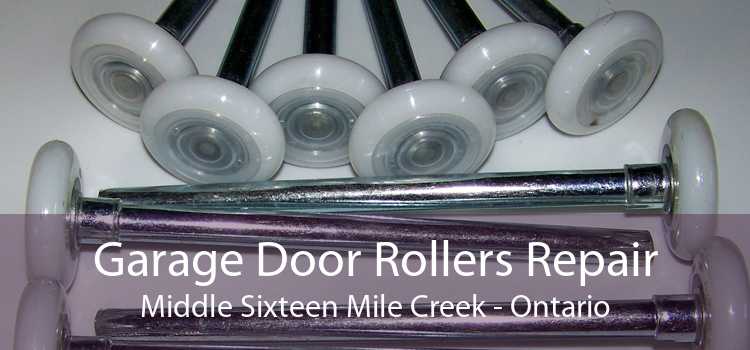 Garage Door Rollers Repair Middle Sixteen Mile Creek - Ontario