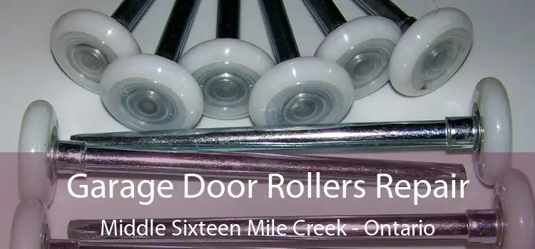 Garage Door Rollers Repair Middle Sixteen Mile Creek - Ontario