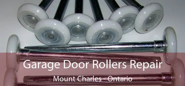 Garage Door Rollers Repair Mount Charles - Ontario