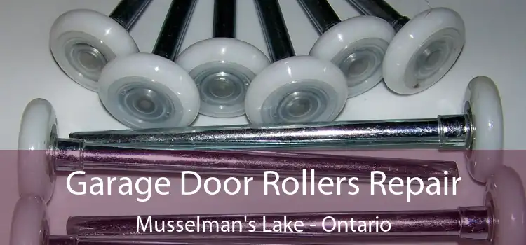 Garage Door Rollers Repair Musselman's Lake - Ontario