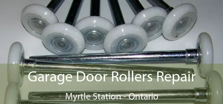Garage Door Rollers Repair Myrtle Station - Ontario