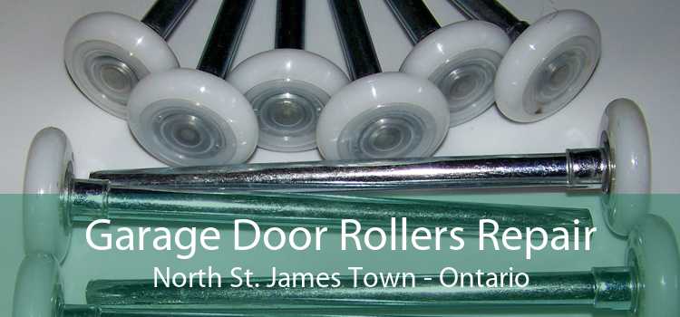 Garage Door Rollers Repair North St. James Town - Ontario