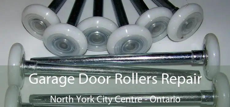 Garage Door Rollers Repair North York City Centre - Ontario