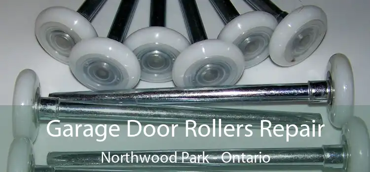 Garage Door Rollers Repair Northwood Park - Ontario