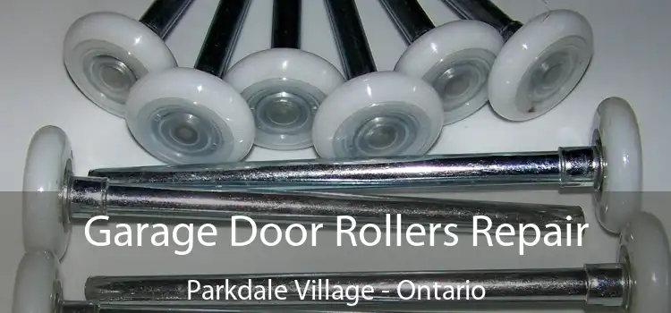 Garage Door Rollers Repair Parkdale Village - Ontario