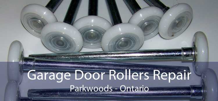 Garage Door Rollers Repair Parkwoods - Ontario