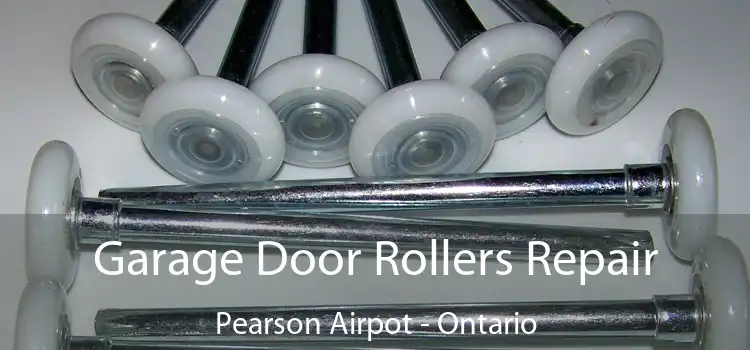 Garage Door Rollers Repair Pearson Airpot - Ontario