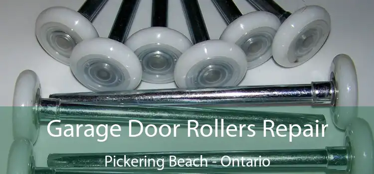 Garage Door Rollers Repair Pickering Beach - Ontario