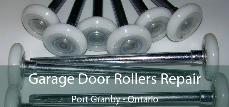 Garage Door Rollers Repair Port Granby - Ontario