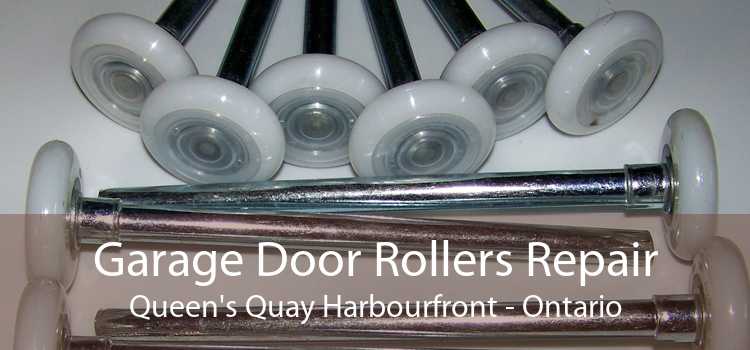 Garage Door Rollers Repair Queen's Quay Harbourfront - Ontario