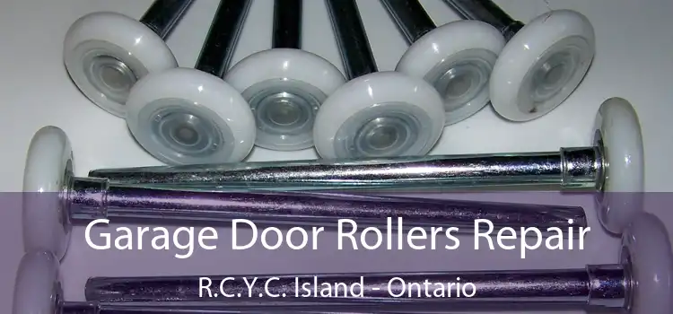 Garage Door Rollers Repair R.C.Y.C. Island - Ontario