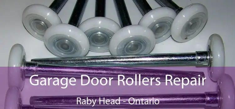 Garage Door Rollers Repair Raby Head - Ontario
