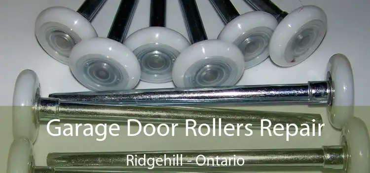 Garage Door Rollers Repair Ridgehill - Ontario