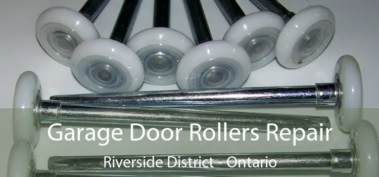 Garage Door Rollers Repair Riverside District - Ontario