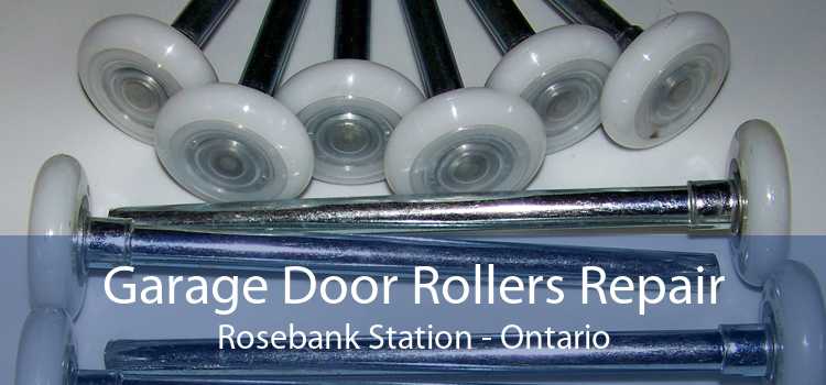 Garage Door Rollers Repair Rosebank Station - Ontario