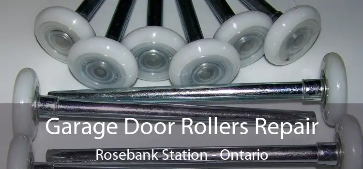 Garage Door Rollers Repair Rosebank Station - Ontario