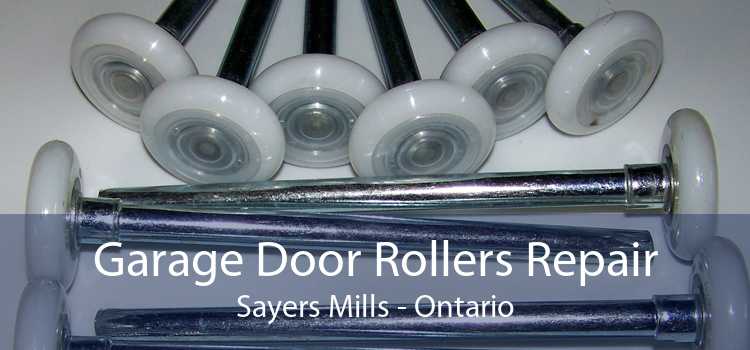 Garage Door Rollers Repair Sayers Mills - Ontario