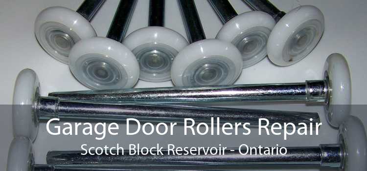 Garage Door Rollers Repair Scotch Block Reservoir - Ontario