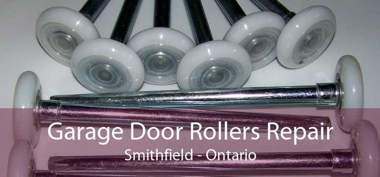 Garage Door Rollers Repair Smithfield - Ontario