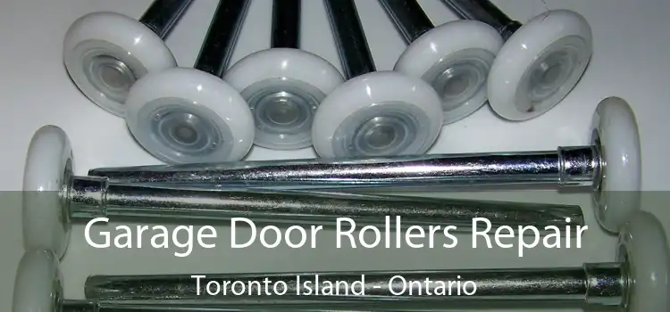 Garage Door Rollers Repair Toronto Island - Ontario