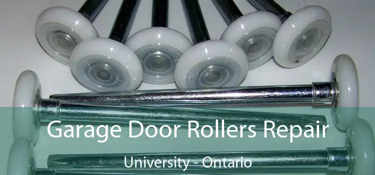 Garage Door Rollers Repair University - Ontario