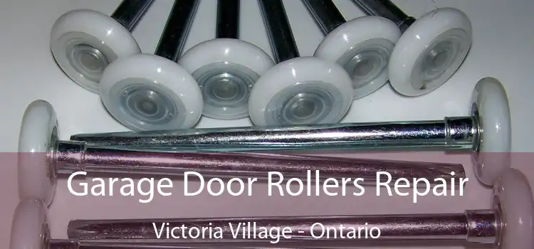Garage Door Rollers Repair Victoria Village - Ontario