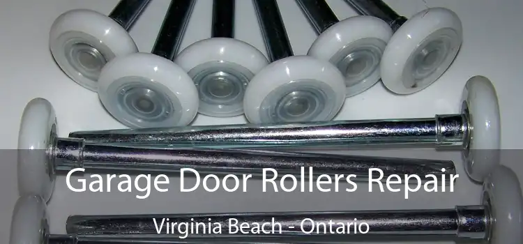 Garage Door Rollers Repair Virginia Beach - Ontario