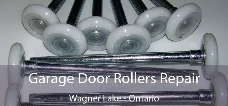 Garage Door Rollers Repair Wagner Lake - Ontario