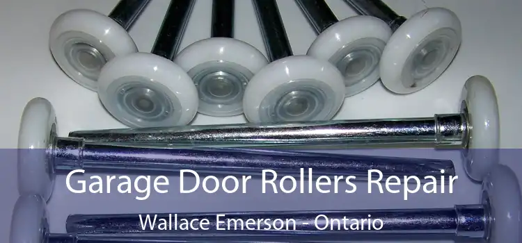 Garage Door Rollers Repair Wallace Emerson - Ontario