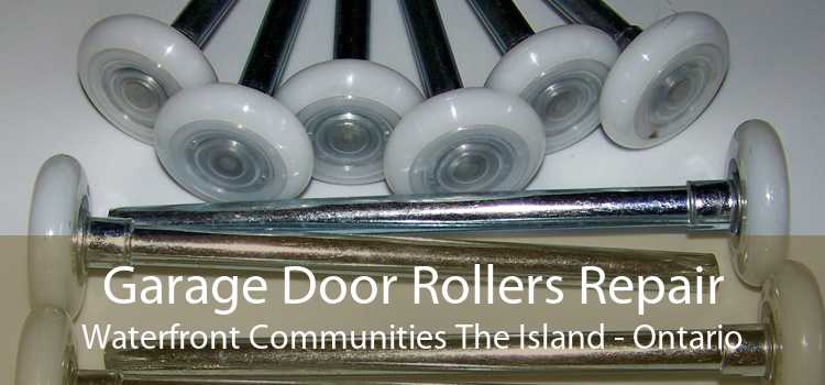 Garage Door Rollers Repair Waterfront Communities The Island - Ontario