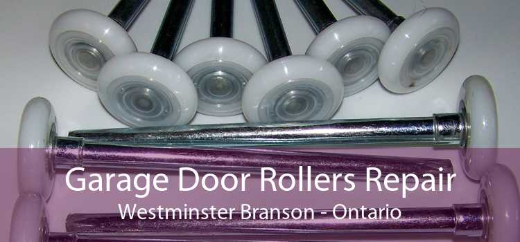 Garage Door Rollers Repair Westminster Branson - Ontario