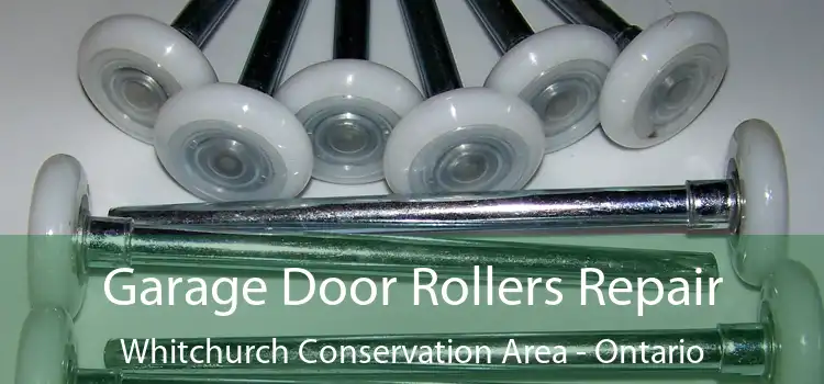 Garage Door Rollers Repair Whitchurch Conservation Area - Ontario
