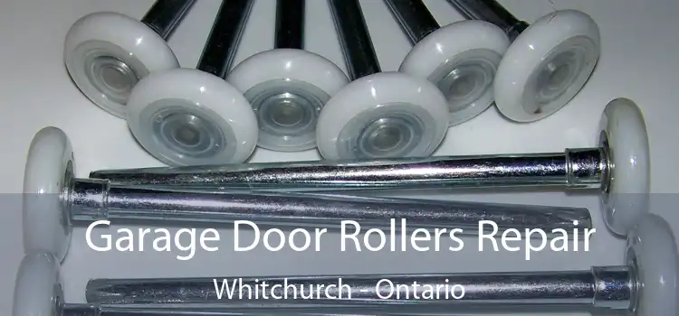 Garage Door Rollers Repair Whitchurch - Ontario