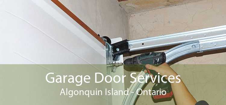 Garage Door Services Algonquin Island - Ontario