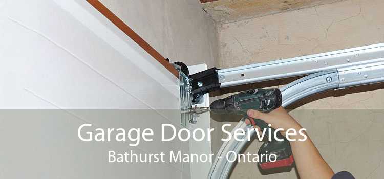 Garage Door Services Bathurst Manor - Ontario