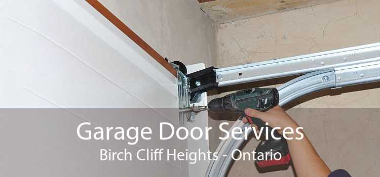 Garage Door Services Birch Cliff Heights - Ontario