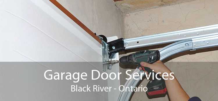 Garage Door Services Black River - Ontario