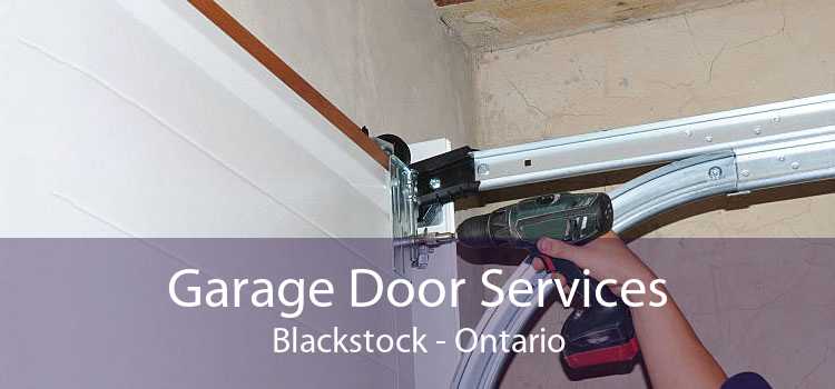 Garage Door Services Blackstock - Ontario
