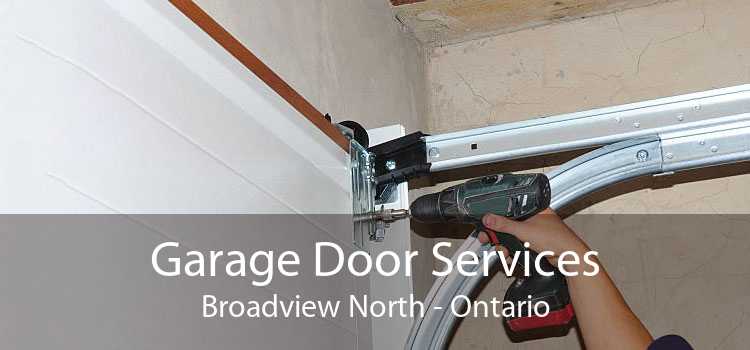 Garage Door Services Broadview North - Ontario