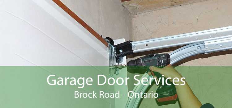 Garage Door Services Brock Road - Ontario