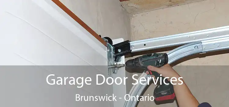 Garage Door Services Brunswick - Ontario