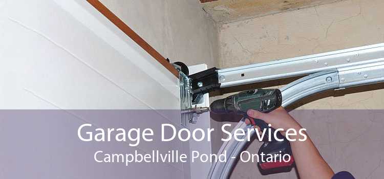Garage Door Services Campbellville Pond - Ontario