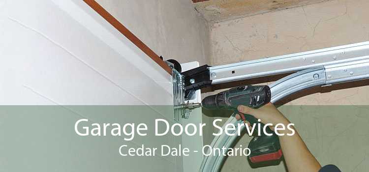 Garage Door Services Cedar Dale - Ontario