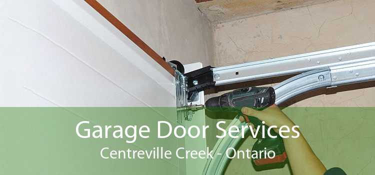 Garage Door Services Centreville Creek - Ontario