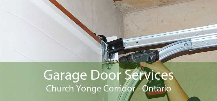 Garage Door Services Church Yonge Corridor - Ontario